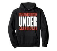 Aircraft Mechanic Under Pressure, Airplane Maintenance Pullover Hoodie