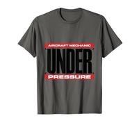 Aircraft Mechanic Under Pressure, Airplane Maintenance T-Shirt