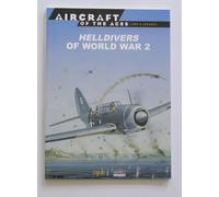Aircraft Of The Aces : Men And Legends 18 : Helldivers Of World War 2.