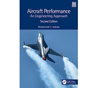 Aircraft Performance: An Engineering Approach