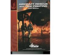 Aircraft Rescue and Fire Fighting