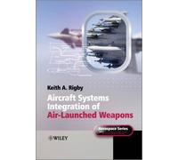 Aircraft Systems Integration of Air-Launched Weapons