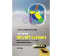 Aircraft Systems : Mechanical, Electrical, and Avionics Subsystems Integration