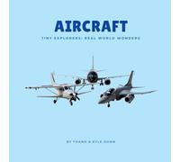 Aircraft (Tiny Explorers: Real World Wonders)