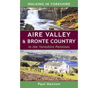 Aire Valley & Bronte Country in the Yorkshire Pennines