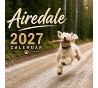 Airedale Dogs Calendar 2027: Terrier Breed Photography Collection