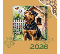 Airedale - Kalender -2026: mit Airedales durchs Jahr