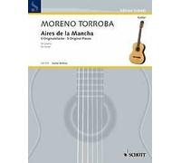 Aires de la Mancha guitar Federico Moreno-Torroba Schott Music