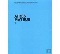 Aires Mateus Aroeira House Monitoring Investigation Center Furnas Azores (Portuguese Edition)