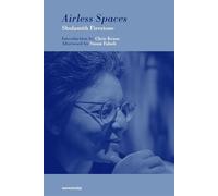 Airless Spaces, New Edition (Semiotext(e) / Native Agents)