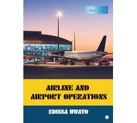 Airline and Airport Operations