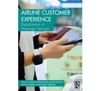 Airline Customer Experience : Digitalization in Passenger Services