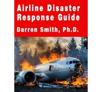 Airline Disaster Response Guide