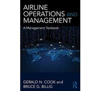 Airline Operations and Management: A Management Textbook