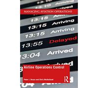 Airline Operations Control (Managing Aviation Operations)
