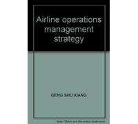 Airline operations management strategy