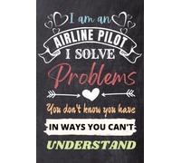 Airline Pilot Gifts: An Appreciation and Thank You Present, Blank Notebook Journal for Airline Pilot to Write in