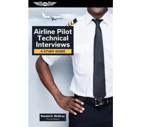 Airline Pilot Technical Interviews: A Study Guide by Ronald D. McElroy (English)