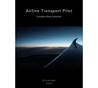 Airline Transport Pilot: Complete Note Collection