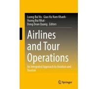 Airlines and Tour Operations : An Integrated Approach to Aviation and Tourism