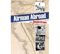 Airman Abroad: National Service Letters: Egypt. Kenya, Etc., 1953-1955