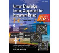 Airman Knowledge Testing Supplement for Instrument Rating FAA-CT-8080-3F (Color Print): (IFR Flight Training Study & Test Prep Guide)