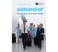 Airmanship : Ethnography of Aviation Safety