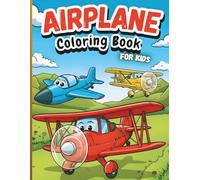 Airplane Coloring Book for Kids: - Fun Preschool Airplane Adventure with 52 Unique Designs for Ages 2-4 and 4-8: Jets, Helicopters, Propeller Planes, ... Aircraft to Color for Boys and Toddlers