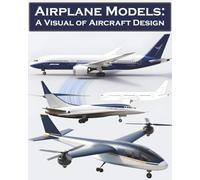 Airplane Models: A Visual of Aircraft Design