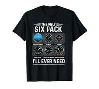 Airplane Pilot The Only Six Pack Ever Need Student Pilot T-Shirt