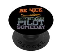 Airplane Pilot Vintage Retro Be Nice I Might Be Your Pilot PopSockets Adhesive PopGrip