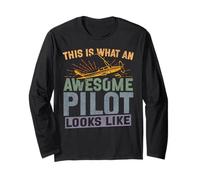 Airplane Pilot Vintage Retro This is What an Awesome Pilot Long Sleeve T-Shirt