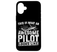 Airplane Pilot Vintage This Is What An Awesome Pilot Looks Case for iPhone 16 Plus