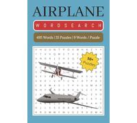 Airplane Word Search Puzzle Book: High-Flying Fun! Word Searches About Airplanes, Pilots, Airports, and More | 6x9 inches | 110 pages | 50+ Puzzles… ... Aviation Enthusiasts, and Long Flights