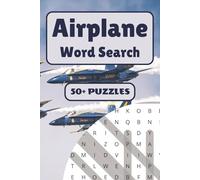Airplane Word Search Puzzle Book: Word Find Puzzles with Easy-to-Read Print about Airplanes, Airports, Cockpits and More | 50+ Puzzles … Gift for Vacations, Holidays and Leisure Times
