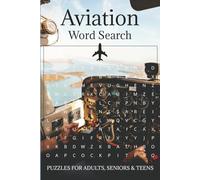 Airplane Word Search Puzzle Book: Word Searches with Easy to Read Print about Airplanes, Aviation, Aircraft and More | 6x9 inches, 110 pages | 500+ ... Gift for Vacations, Holidays, and free Times
