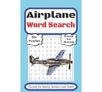 Airplane Word Search: Word Searches with easy to Read Print about Airplanes, Aviation, Flight and more | 6x9 inches, 110 pages | 50+ puzzles...Gift for Holidays, vacations and free time.