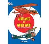 Airplanes of World War I Coloring Book (Dover History Coloring Book)