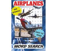 Airplanes Word Search puzzle book: 55 Challenging Word Searches About Planes and Airports (In the Sky Above Us)