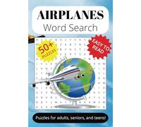 Airplanes Word Search Puzzle Book: Word Searches with Easy to Read Print about Airplanes, Aviation, Flight, and More | 6x9 inches, 110 pages | 50+ Puzzles … Gift for Vacations, Holidays and Free Times