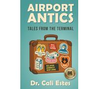Airport Antics: Tales from the Terminal