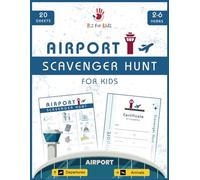 Airport Scavenger Hunt for Kids: Fun & Educational Travel Adventures While Waiting for Your Flight with Completion Certificates | Itz for Kidz (Scavenger Hunt for Kids from Itz for Kidz)