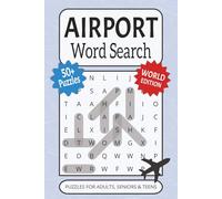 Airport Word Search Puzzle Book: World Edition featuring 3 Letter Airport Codes Word Searches with Easy to Read Print | 6x9 inches, 110 pages | 50+ ... Holidays and Leisure (Airport Codes Series)