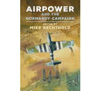 Airpower and the Normandy Campaign