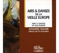 Airs Et Danses De La Vieille Europe by Isoir, Andre (2009-03-31)