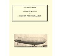 Airship Aerodynamics: Technical Manual