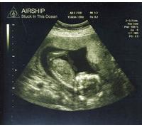 AIRSHIP - Stuck in This Ocean by AIRSHIP (2011-09-13)