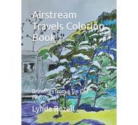 Airstream Travels Coloring Book: Drawings from a Tin Can Pilgrim