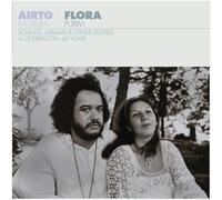Airto Moreira & Flora Purim - Sounds, Dreams & Other Stories: A Celebration: ...