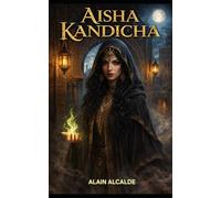 Aïsha Kandicha: La femme aux pieds de chèvre